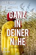 EVA STURM Ganz in deiner Nähe : Ostfrieslandkrimi (Eva Sturm ermittelt 21)