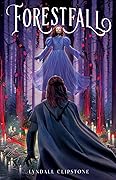 Forestfall (World at the Lake's Edge, #2)
