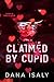 Claimed By Cupid by Dana Isaly
