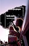 Bola ocho (Otras Latitudes) (Spanish Edition) Bola ocho (Otras Latitudes) (Spanish Edition)