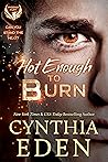 Hot Enough to Burn