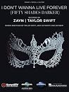 I Don't Wanna Live Forever: P/V/G Sheet Music Recorded by Taylor Swift and Zayn