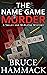 The Name Game Murder (Smiley and McBlythe #6)