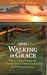2021 Walking in Grace: Dail...