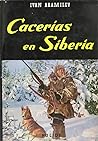 Cacerias en siberia
