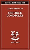 Sentire e conosce...