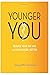 Younger: You Reduce Your Bi...
