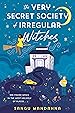 Image for The Very Secret Society of Irregular Witches