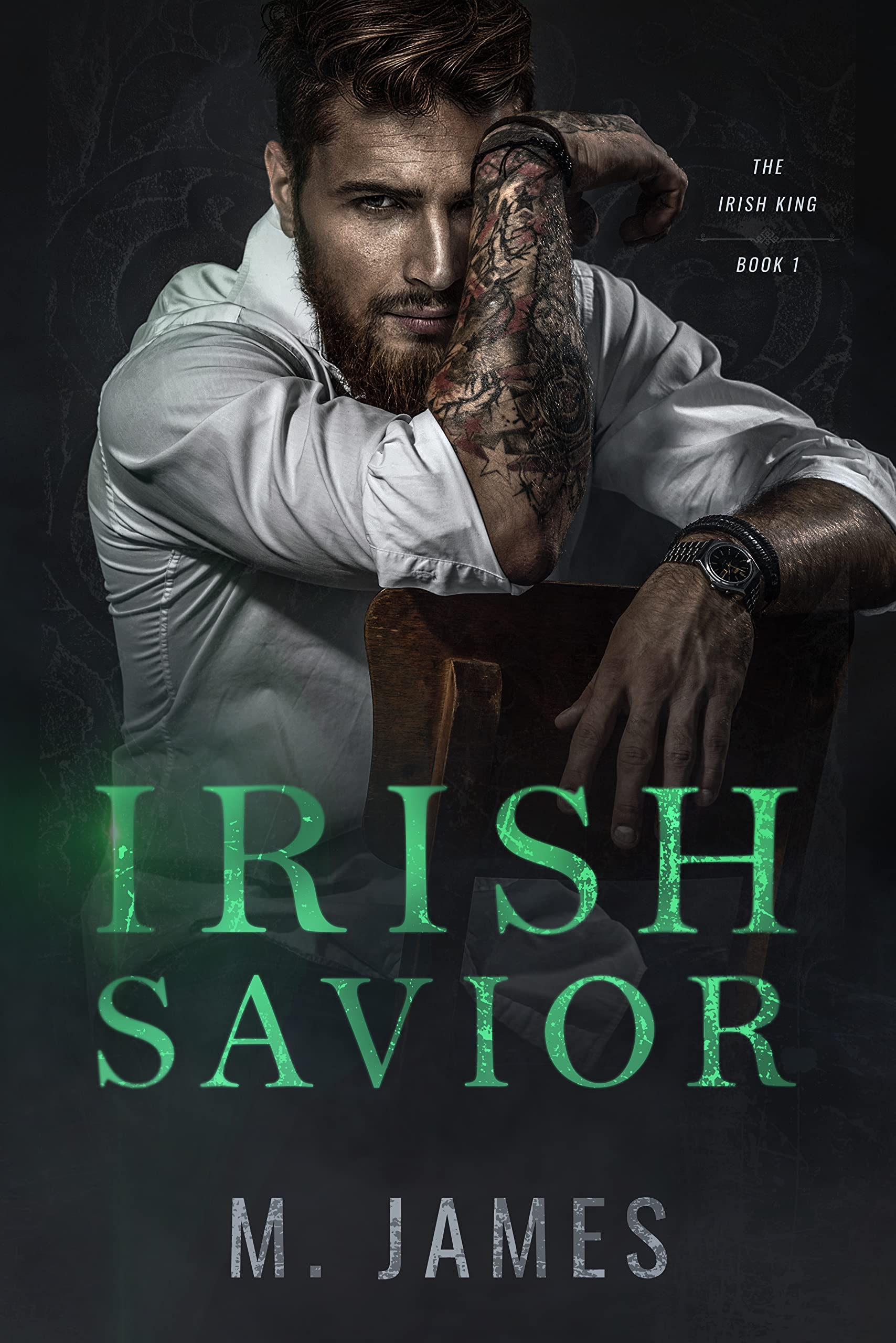 Irish Savior (The Irish King #1)