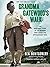 Grandma Gatewood's Walk: The Inspiring Story of the Woman Who Saved the Appalachian Trail