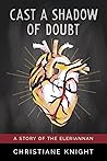 Cast a Shadow of Doubt (Stories of the Eleriannan #2)