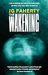 The Wakening by J.G. Faherty