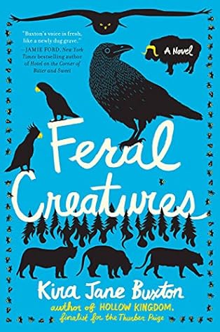 Feral Creatures (Hollow Kingdom #2)