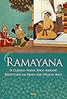 O Ramayana: O Clássico poema épico indiano recontado em prosa por William Buck (Portuguese Edition) O Ramayana: O Clássico poema épico indiano recontado em prosa por William Buck (Portuguese Edition)
