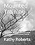 MOUNTED TRAINING: a manual ...