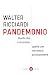 Pandemonio: Quello che è su...