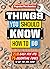 Things You Should Know How ...