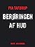 Berøringen af hud