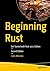 Beginning Rust: Get Started with Rust 2021 Edition