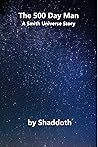 The 500 Day Man The 500 Day Man