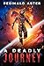 A Deadly Journey (Far From Earth #3)