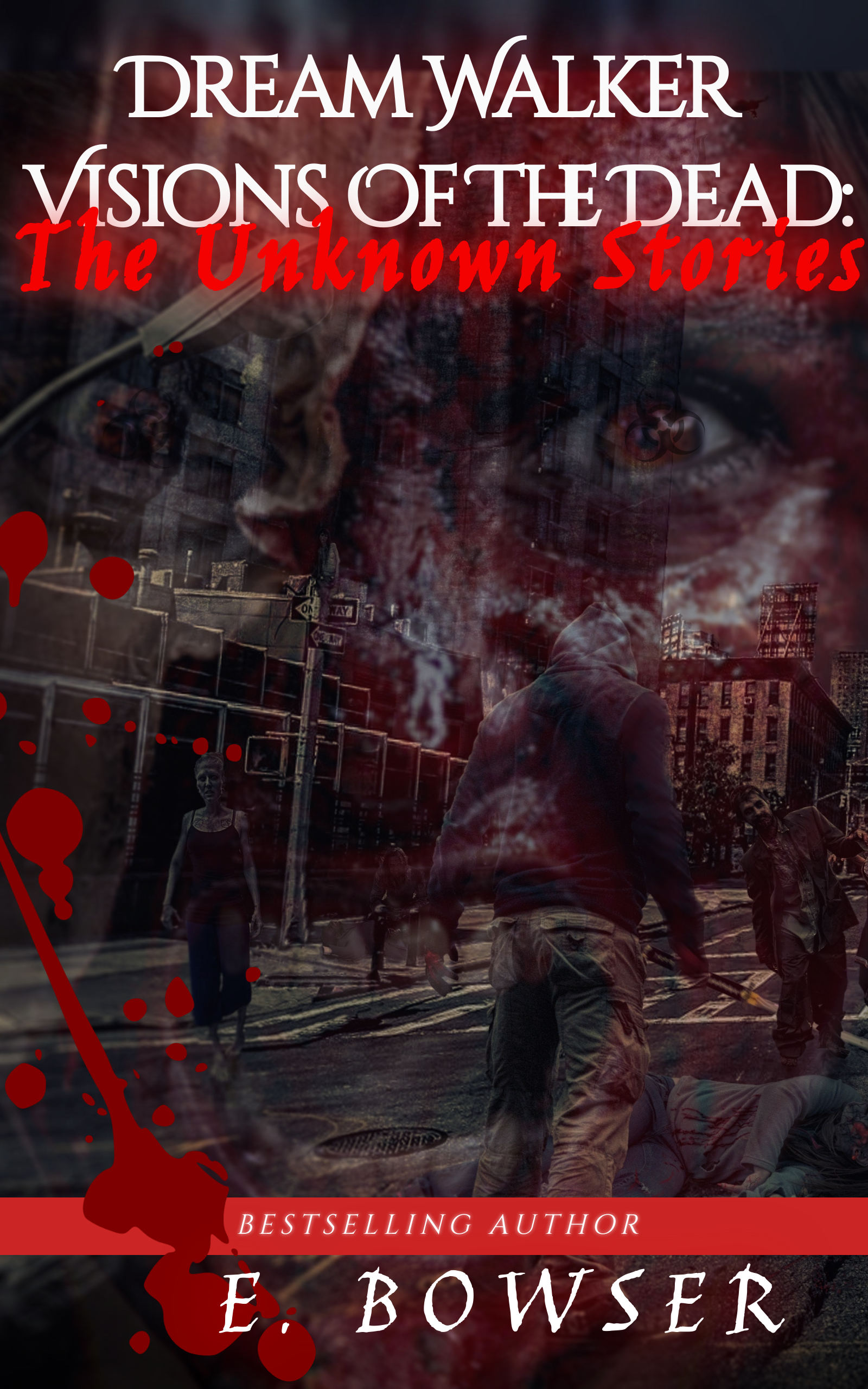 Dream Walker Visions Of The Dead: The Unknown Stories (Kindle Vella)