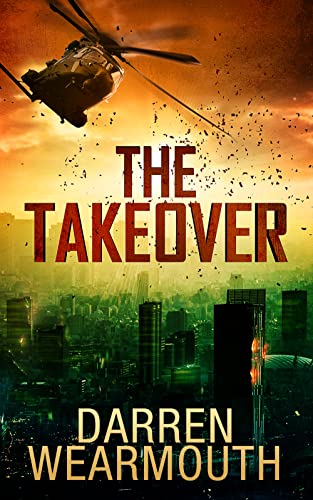 The Takeover (Kindle Edition)