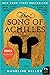 The Song of Achilles by Madeline Miller