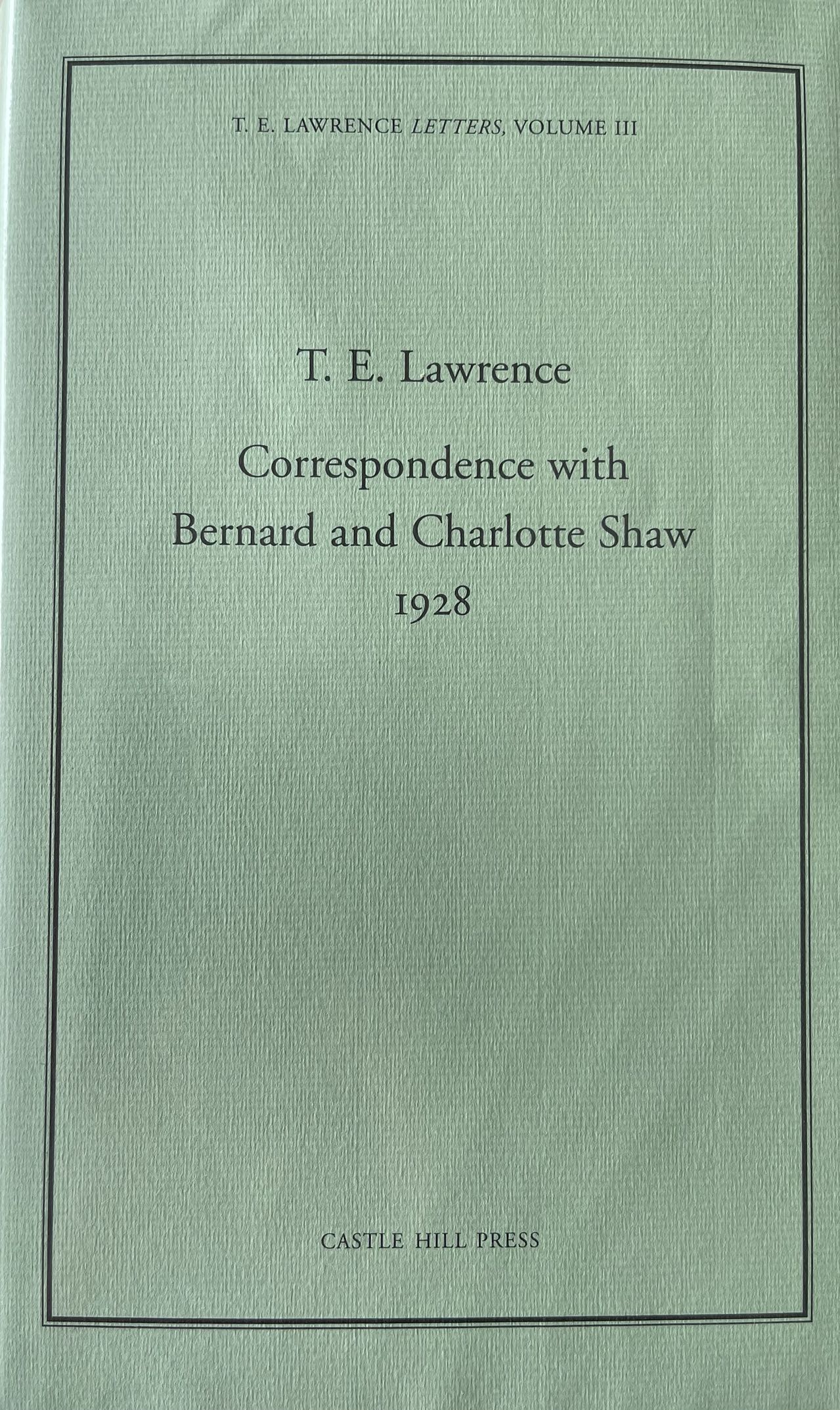 Correspondence with Bernard & Charlotte Shaw 1928 (Hardcover)