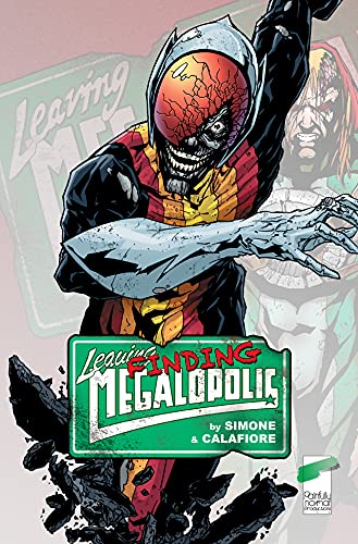 Leaving Megalopolis: Finding Megalopolis #1 (Kindle Edition)