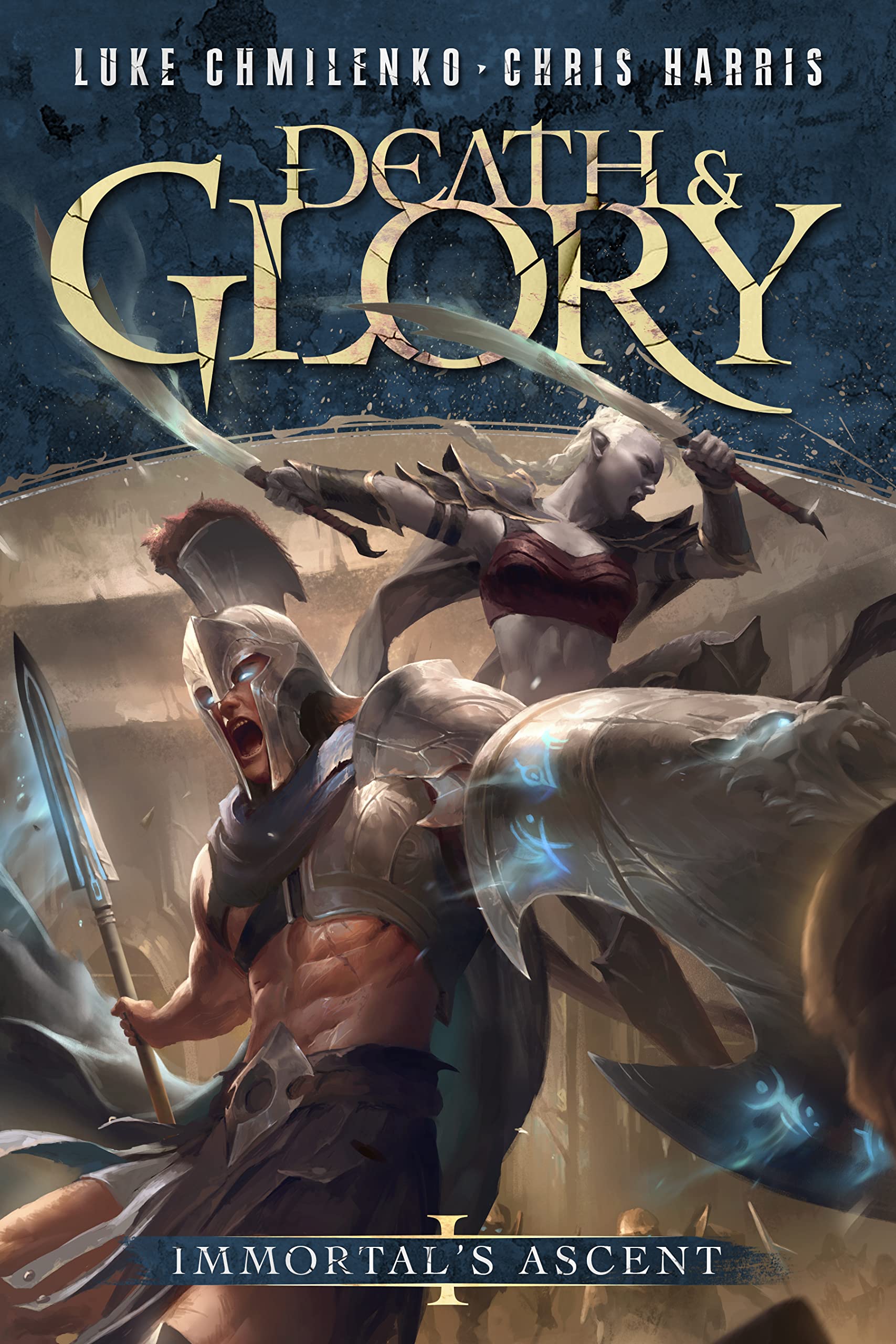 Death and Glory (Immortal's Ascent #1)