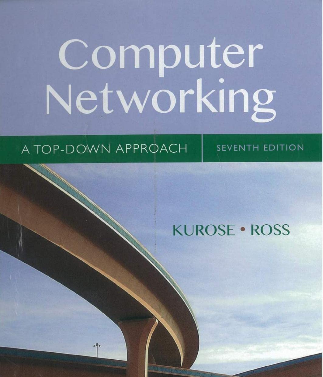 Computer Networking: A Top-Down Approach 7th Edition (Kindle Edition)