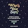 What's Your Sign?...