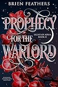 Prophecy for the Warlord
