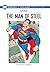 Superman: The Man of Steel (DC Heroes & Villains Collection, #40)