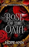 Rose of the Oath by Hope Ann