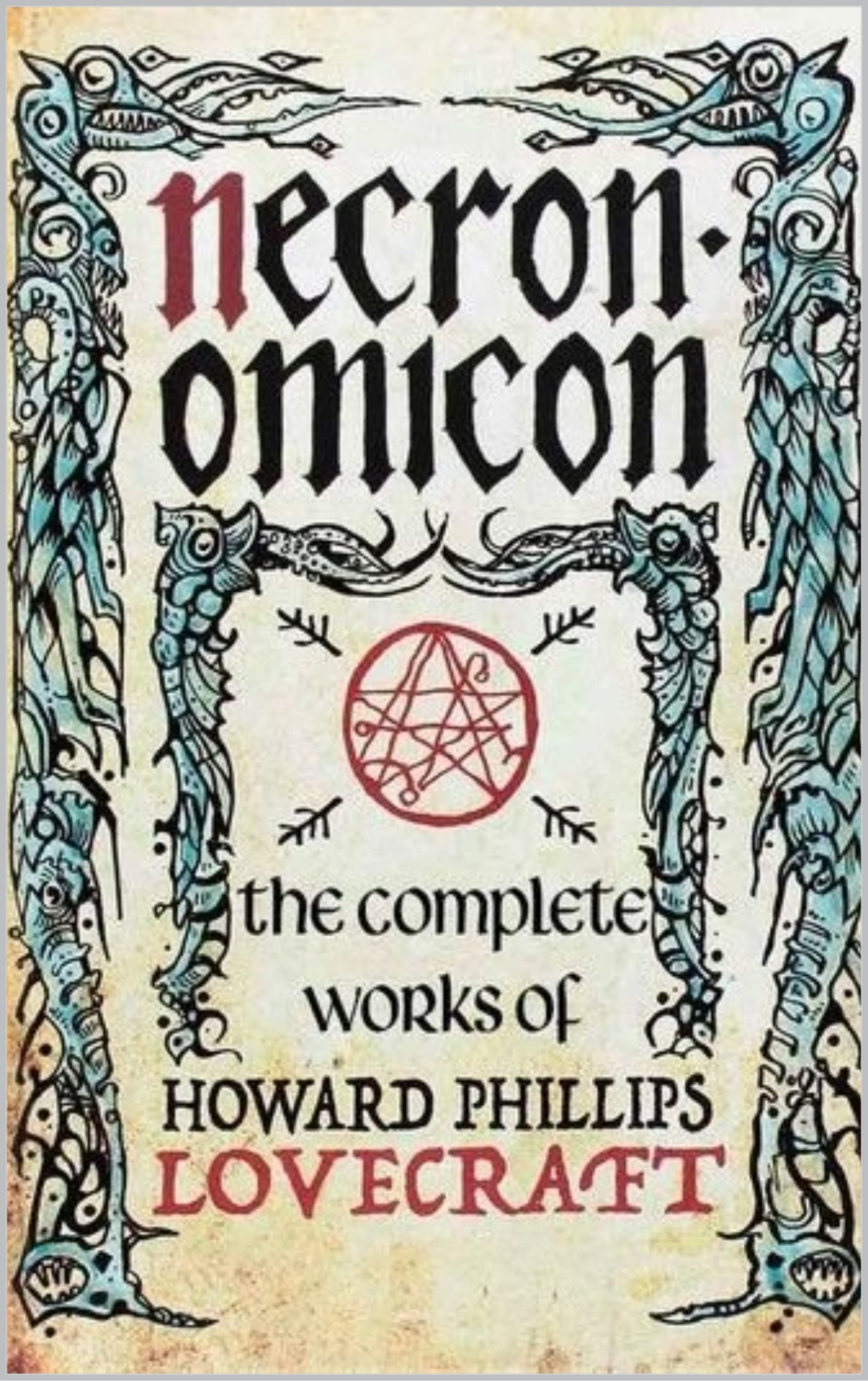 The Complete Works of H. P. Lovecraft