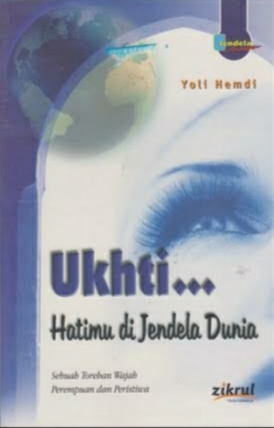 Ukhtiy…Hatimu di Jendela Dunia