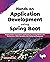 Hands-on Application Development using Spring Boot: Building Modern Cloud Native Applications by Learning RESTFul API, Microservices, CRUD Operations, Unit Testing, and Deployment (English Edition)