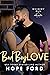 Bad Boy Love (Whiskey Run: Sugar, #4)