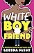 White Boyfriend