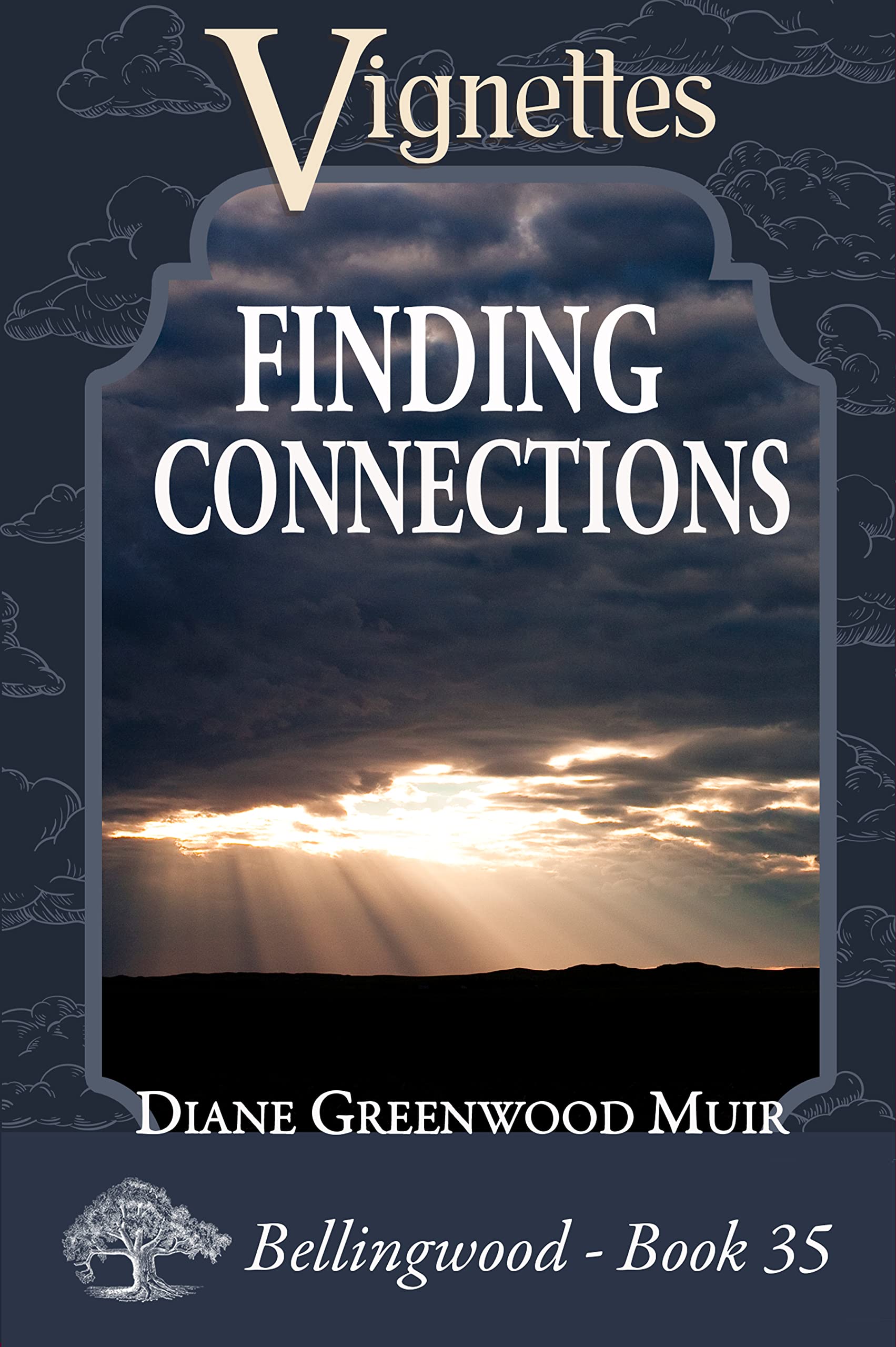 Bellingwood Book 35 Vignettes (Bellingwood Vignettes)