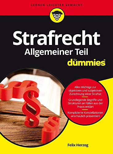 Strafrecht Allgemeiner Teil fur Dummies (Für Dummies) (German Edition)
