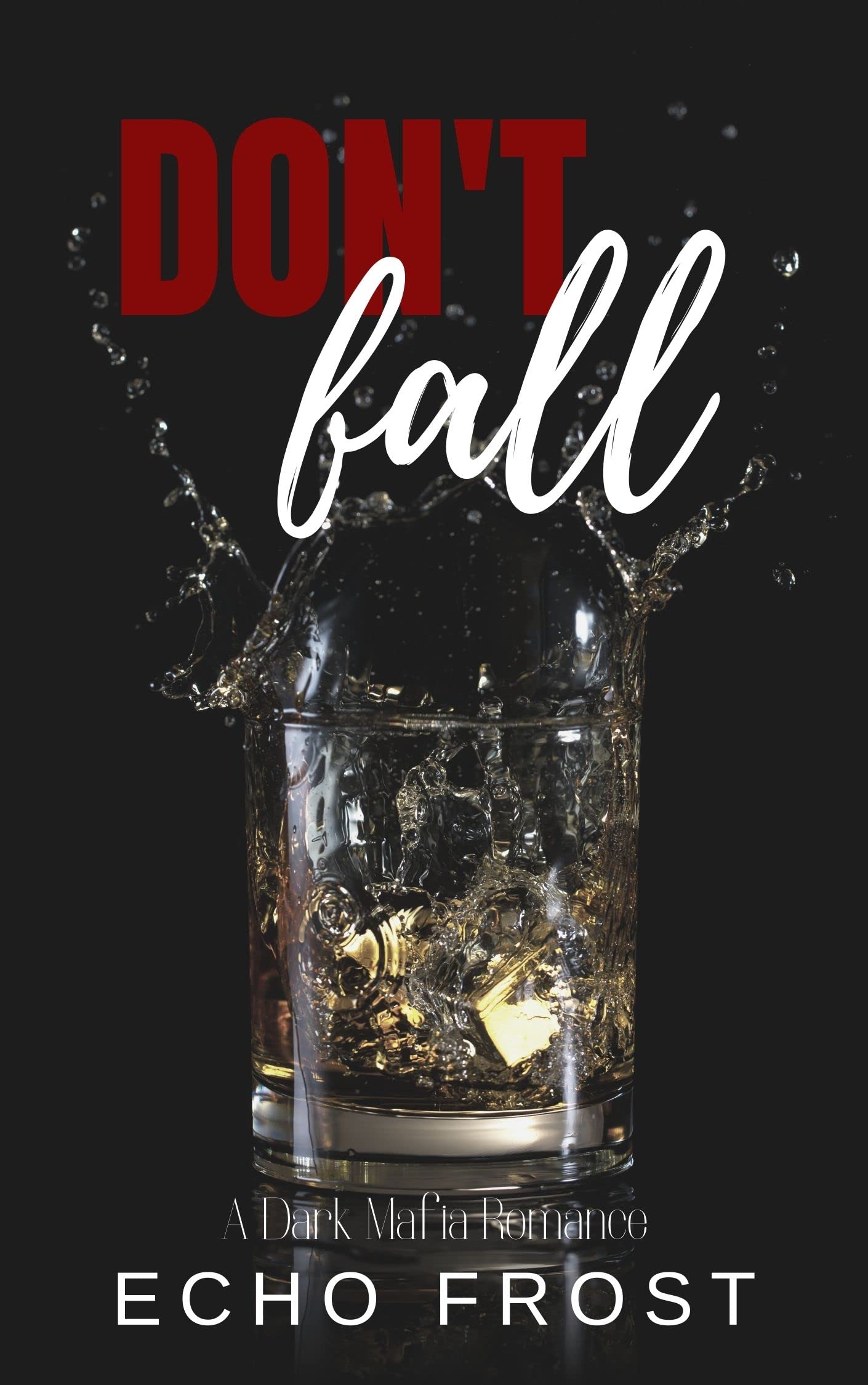 Don't Fall (Dangerous Gentlemen Book 4)