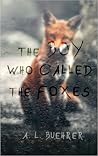 The Boy Who Calle...