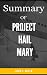 Summary of Project Hail Mary by rah man