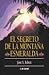 El Secreto De La Montana Esmeralda (Spanish Edition)