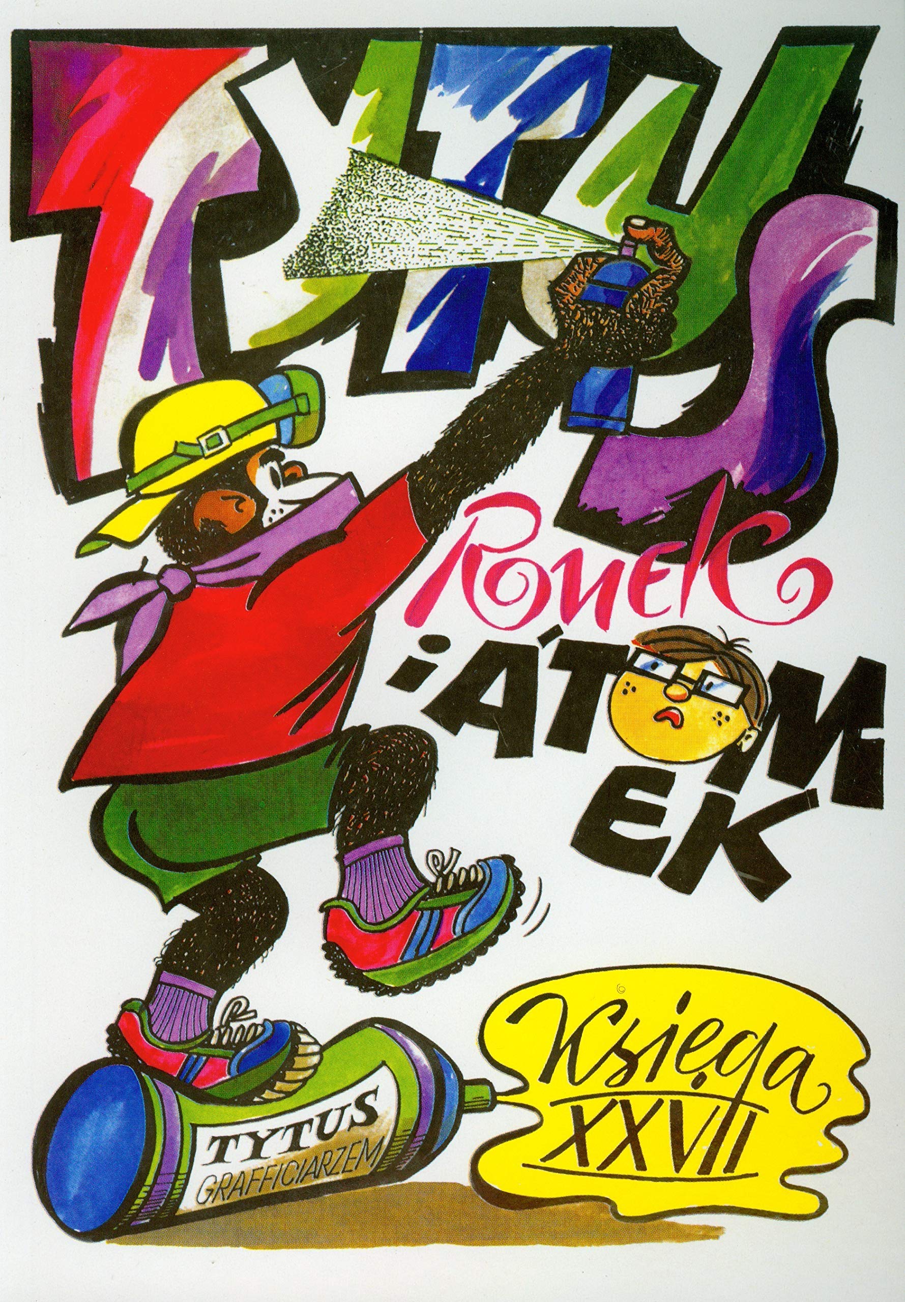 Tytus Romek i A'Tomek ksiega XXVII Tytus graficiar (Paperback)