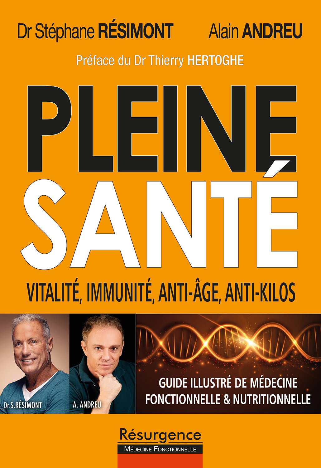 Pleine santé ! Vitalité, immunité, anti-âge, anti-kilos (Hardcover)