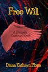Free Will: A Divinely Curious Novel